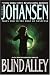 Search : Blind Alley (Eve Duncan Forensics Thriller, Book 5)