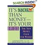 It's More Than Money-It's Your Life! : The New Money Club for Women
