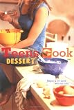 Teens Cook Dessert Megan Carle, Jill Carle, Judi Carle