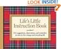 Life's Little Instruction Book: 511 Suggestions, Observations, and Reminders on How to Live a Happy and Rewarding Life