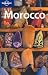 Used : Morocco (Lonely Planet Morocco)