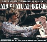 Review Chrome Dreams  / Maximum Beck: The Unauthorised Biography of Beck (The Maximum Series)