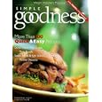 Simple Goodness: More Than 100 Quick & Easy Recipes (Weight Watchers Magazine)