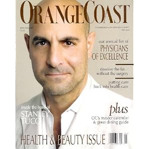 Orange Coast Magazine - January 2007: Stanley Tucci Cover