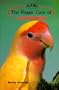 The Proper Care of Lovebirds