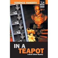 In a Teapot: A Scott Elliott Mystery