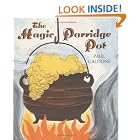 The Magic Porridge Pot by  Paul Galdone