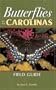 Butterflies of the Carolinas Field Guide (Our Nature Field Guides)