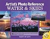 Artist"s Photo Reference: Water & Skies (Artists Photo Reference)