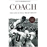 Coach: The Life of Paul "Bear" Bryant book cover