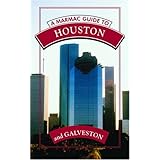 marmac guide to houston and galveston a marmac guides