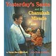 Yesterday's Santa and the Chanukah Miracle by Sarah Hartt-Snowbell