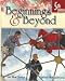 Beginnings and Beyond