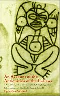 An Account of the Antiquities of the Indians: Chronicles of the New World Encounter (Latin America in Translation)