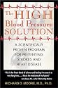 The High Blood Pressure Solution: A Scientifically Proven Program for Preventing Strokes and Heart Disease