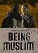 Being Muslim (Groundwork Guides)