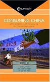 Review RoutledgeCurzon  / Consuming China: Approaches to Cultural Change in Contemporary China (Consumasian S.)