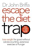 Escape the Diet Trap