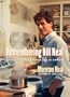 Remembering Bill Neal: Favorite Recipes from a Life in Cooking