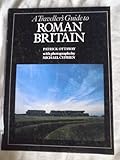 A traveller's guide to Roman Britain