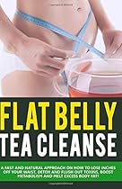 Flat Belly Tea Cleanse Flat Belly Tea Cleanse