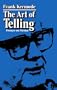 The Art of Telling: Essays on Fiction (Center for International Affairs)