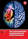 Oral anticoagulation management and stroke prevention