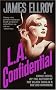 L.A. Confidential L.A. Confidential