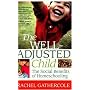 The Well-Adjusted Child: The Social Benefits of Homeschooling