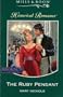 The Ruby Pendant (Mills & Boon Historical)