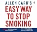 Allen Carr's Easy Way to Stop Smoking