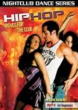 Nightclub Dance Series: Hip Hop Moves For The Club, For Men