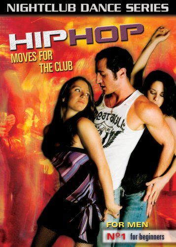 Nightclub Dance Series: Hip Hop Moves For The Club, For Men - DVD