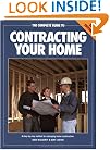 The Complete Guide to Contracting Your Home