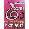Serpent 2011 - pr�visions et Feng Shui