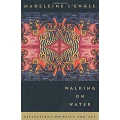 Walking on Water: Reflections on Faith and Art