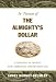 In Pursuit of the Almighty's Dollar: A History of Money and American Protestantism (Caravan Book)