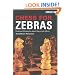 Chess for Zebras: Thinking Differently about Black and White