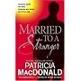 Married to a Stranger