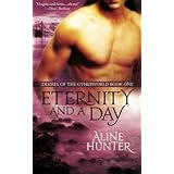 Eternity and a Day: Desires of the Otherworld (Volume 1)