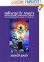 Embracing the Mystery: The Sacred Unfolding in Ordinary People and Everyday Lives