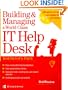Building & Managing a World Class It Help Desk: Instructor's Pack