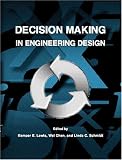 Decision Making in Engineering Design