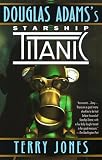 Douglas Adams's Starship Titanic