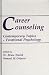 Career Counseling: Contemporary Topics in Vocational Psychology