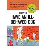 Knock Knock How To Have An Ill-Behaved Dog