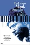 Thelonious Monk: Straight, No Chaser...