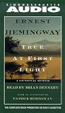 True At First Light : A Fictional Memoir