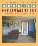 Reading Culture: Contexts for Critical Reading and Writing (6th Edition)