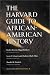 The Harvard Guide to African-American History: Foreword by Henry Louis Gates, Jr. (Harvard University Press Reference Library) by  ISBN 0674002768